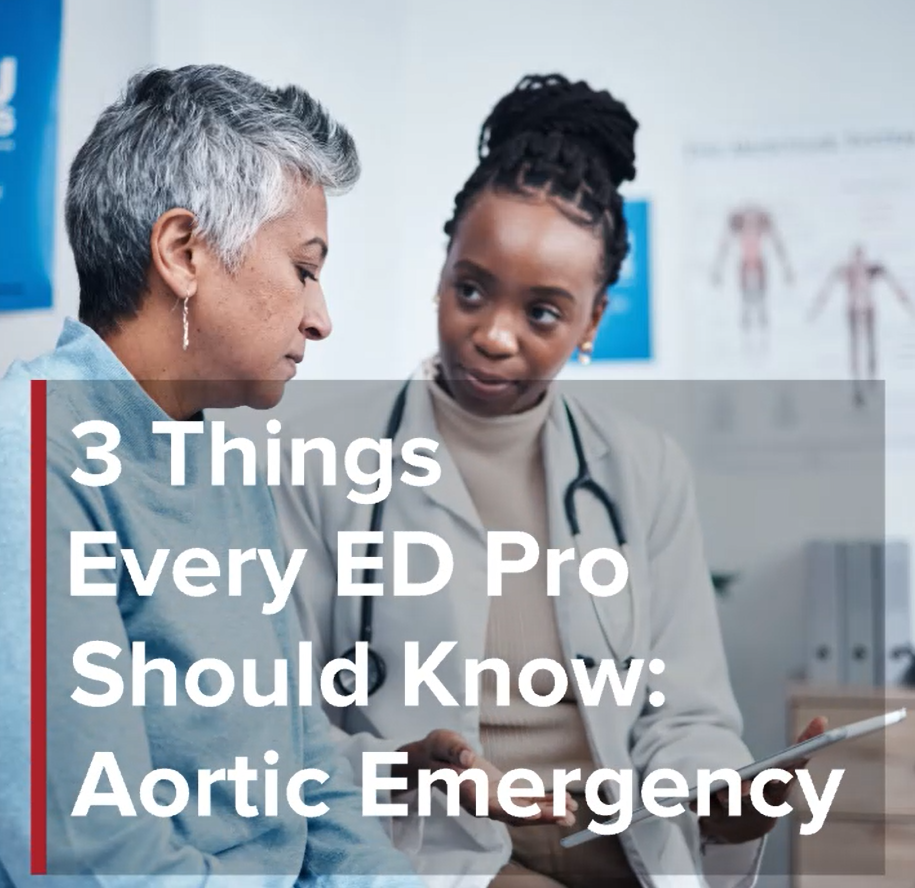 Physician and patient in an exam room reviewing test results. Wording over image reads, "3 Things Every ED Pro Should Know: Aortic Emergency."